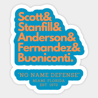 Miami's "No Name Defense" Sticker